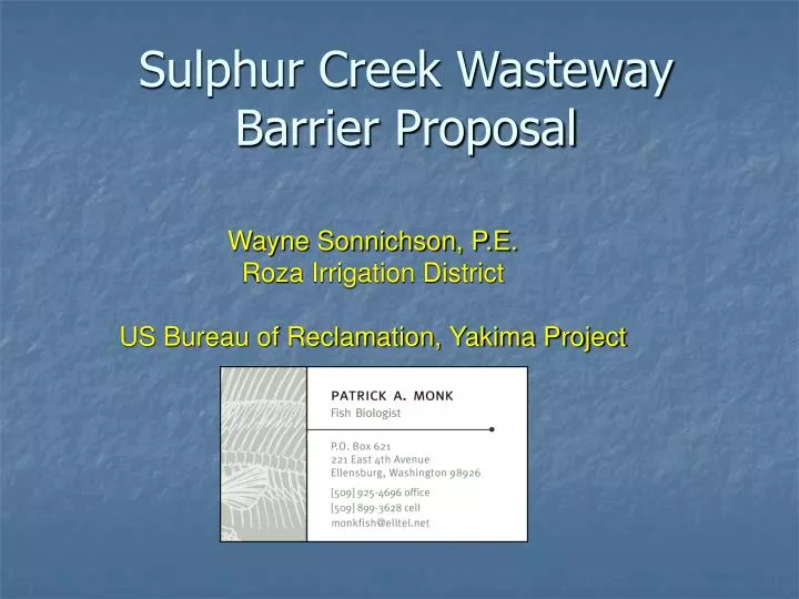 sulphur creek wasteway barrier proposal