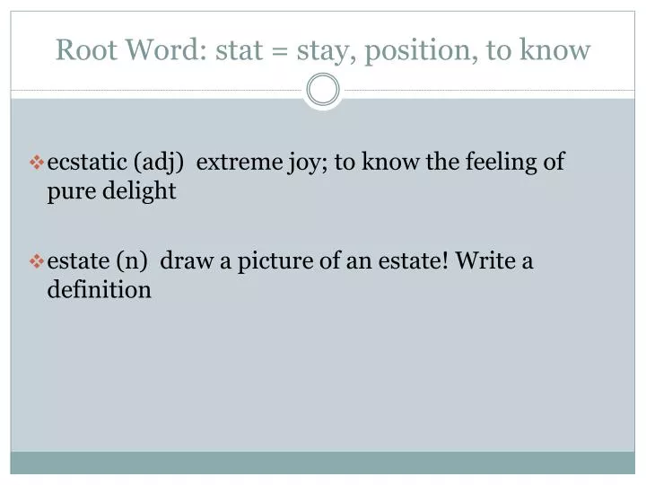 root word stat stay position to know
