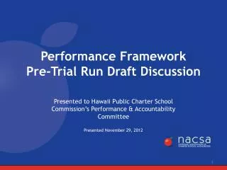 Performance Framework Pre-Trial Run Draft Discussion