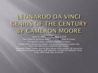 Leonardo Da Vinci Genius of the Century By Cameron Moore