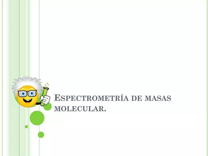 espectrometr a de masas molecular