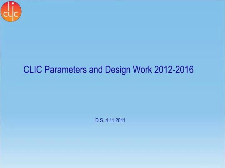 clic parameters and design work 2012 2016