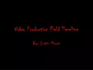 Video Production Field Timeline