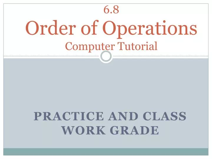 6 8 order of operations computer tutorial