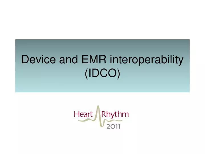 device and emr interoperability idco