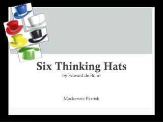 Six Thinking Hats by Edward de Bono