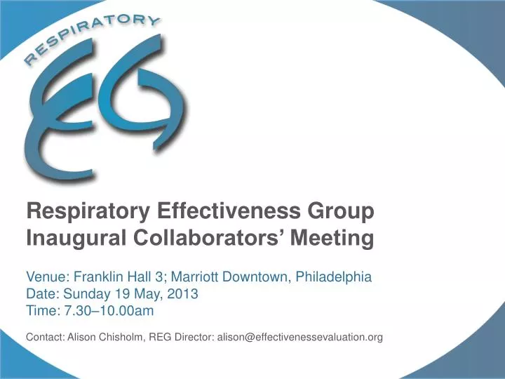 respiratory effectiveness group inaugural collaborators meeting