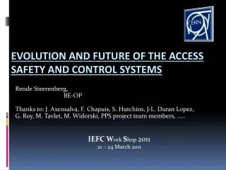 Evolution and future of the Access safety and control systems