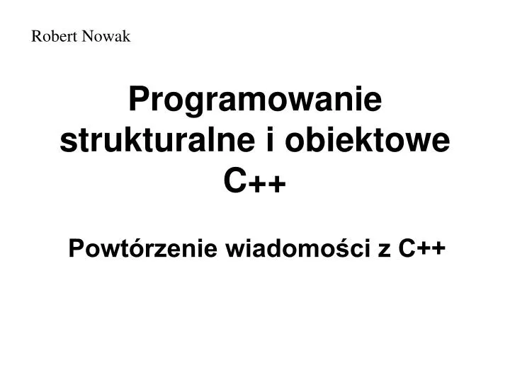 programowanie strukturalne i obiektowe c