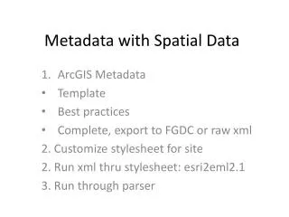 Metadata with Spatial Data