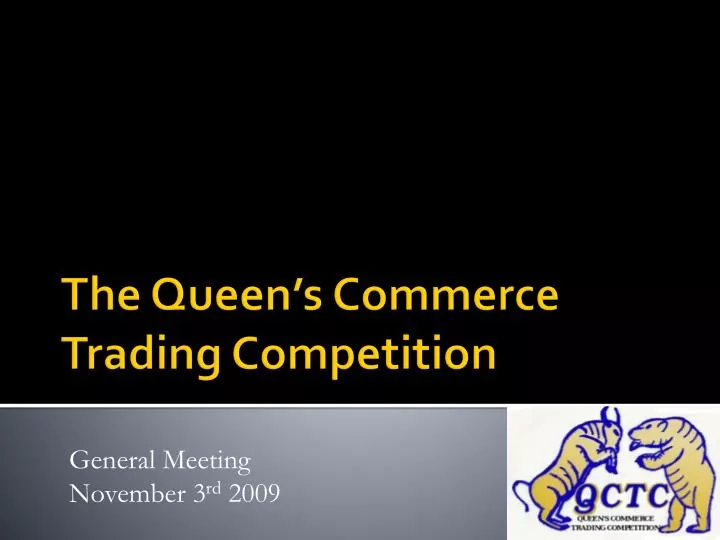 the queen s commerce trading competition