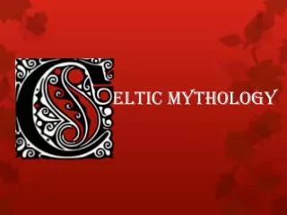 eltic Mythology