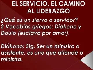el servicio el camino a l liderazgo