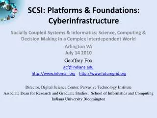 SCSI: Platforms &amp; Foundations: Cyberinfrastructure