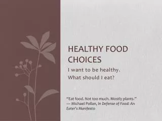 Healthy food choices