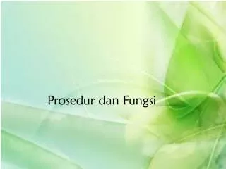 prosedur dan fungsi