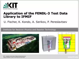 Application of the FENDL-3 Test Data Library to IFMIF