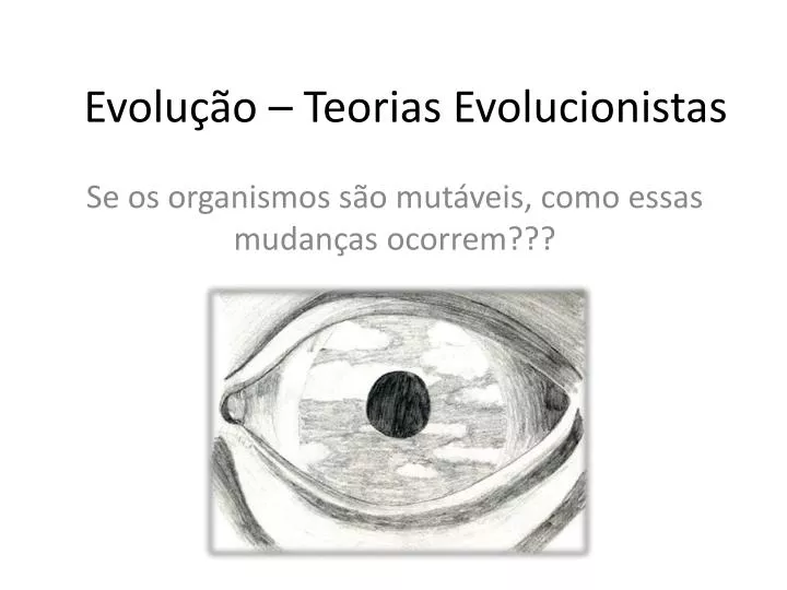 evolu o teorias evolucionistas