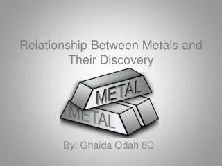 Relationship Between Metals and Their Discovery