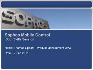 Sophos Mobile Control SophSkills Session