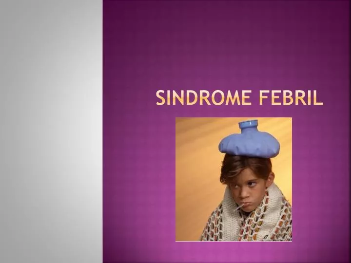 sindrome febril