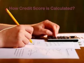 How Credit Score is Calculated?