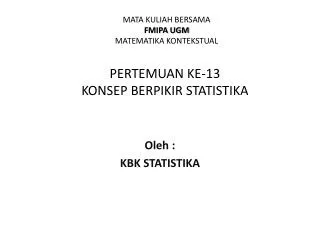 pertemuan ke 13 konsep berpikir statistika