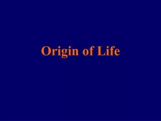 Origin of Life