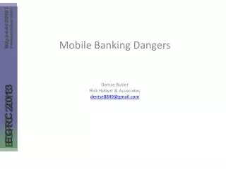 Mobile Banking Dangers Denise Butler Rick Hebert &amp; Associates denise8849@gmail