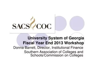 University System of Georgia Fiscal Year End 2013 Workshop