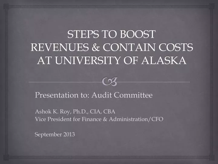 steps to boost revenues contain costs at university of alaska