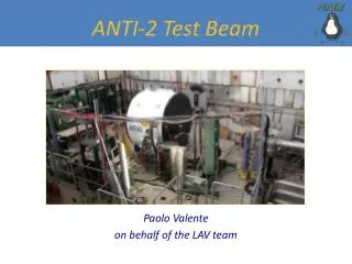 ANTI-2 Test Beam