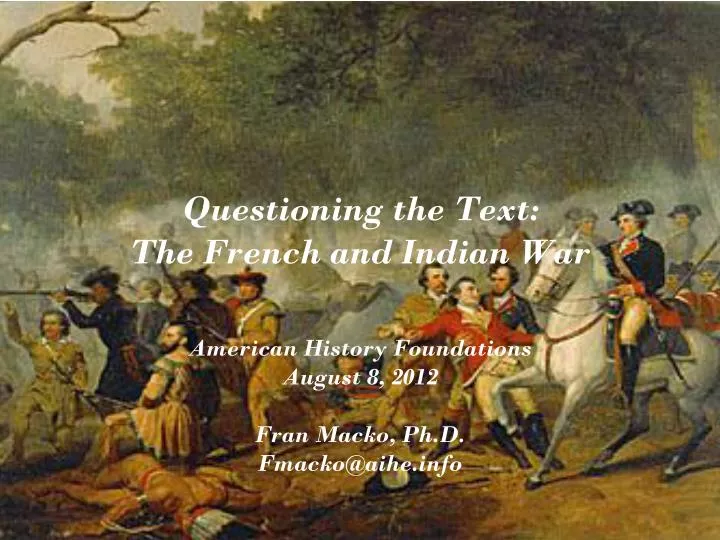 questioning the text the french and indian war