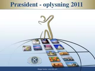 pr sident oplysning 2011