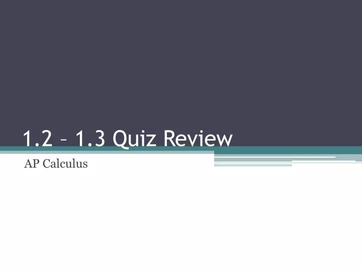 1 2 1 3 quiz review