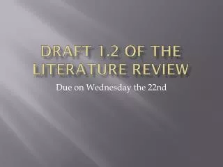 Draft 1.2 of the Literature Review