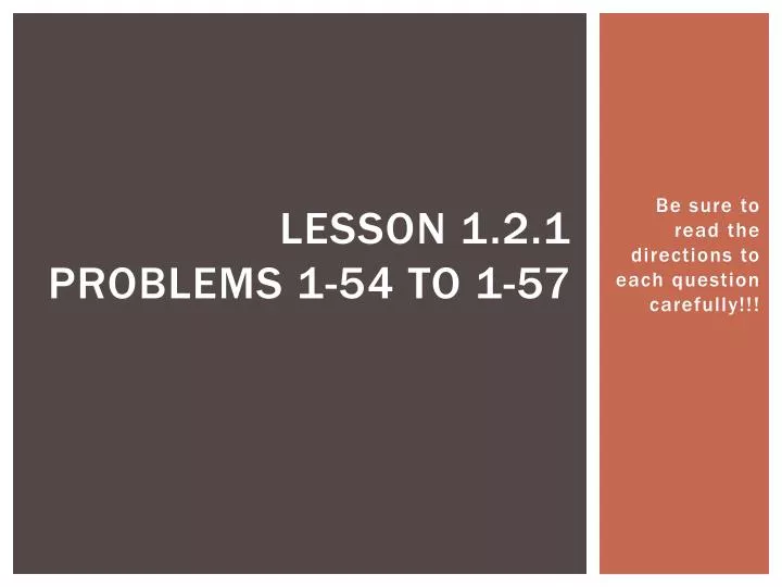 lesson 1 2 1 problems 1 54 to 1 57