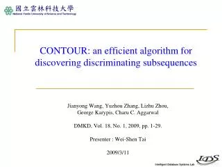 CONTOUR: an efficient algorithm for discovering discriminating subsequences
