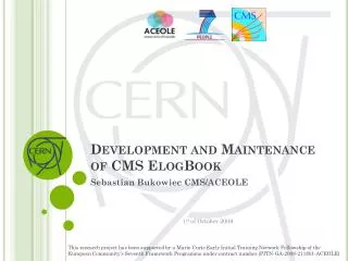 Development and Maintenance of CMS ElogBook
