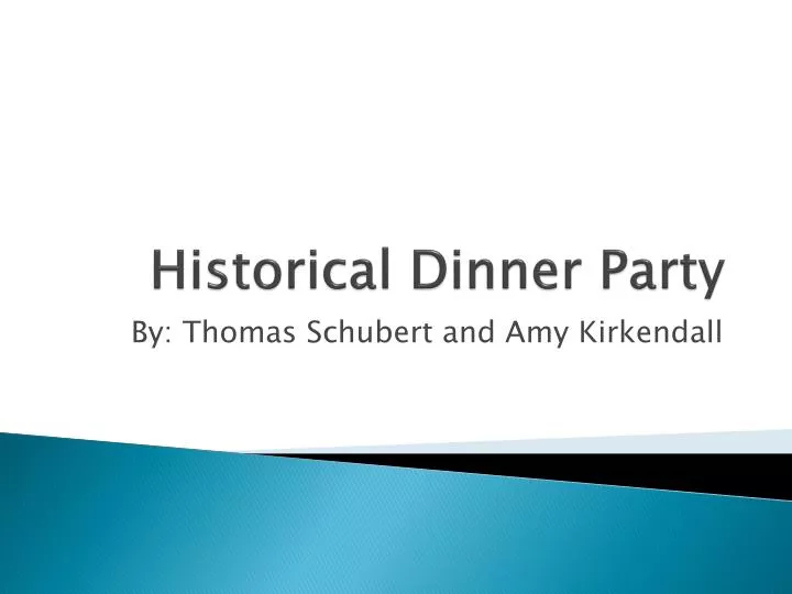 historical dinner party