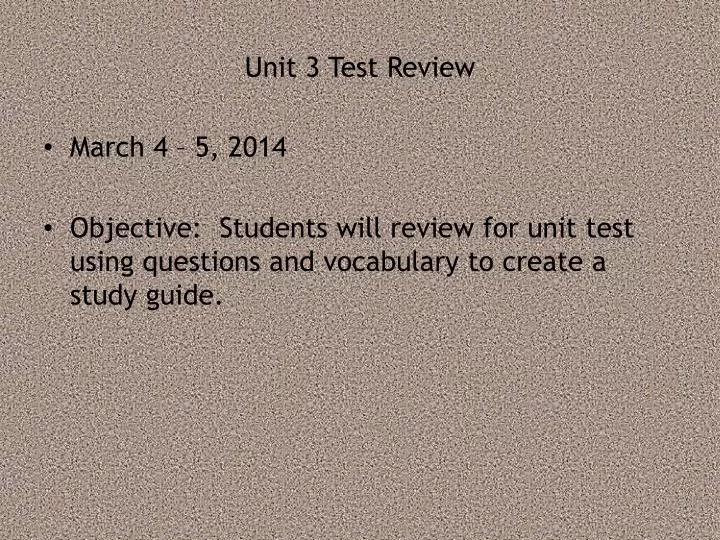 unit 3 test review