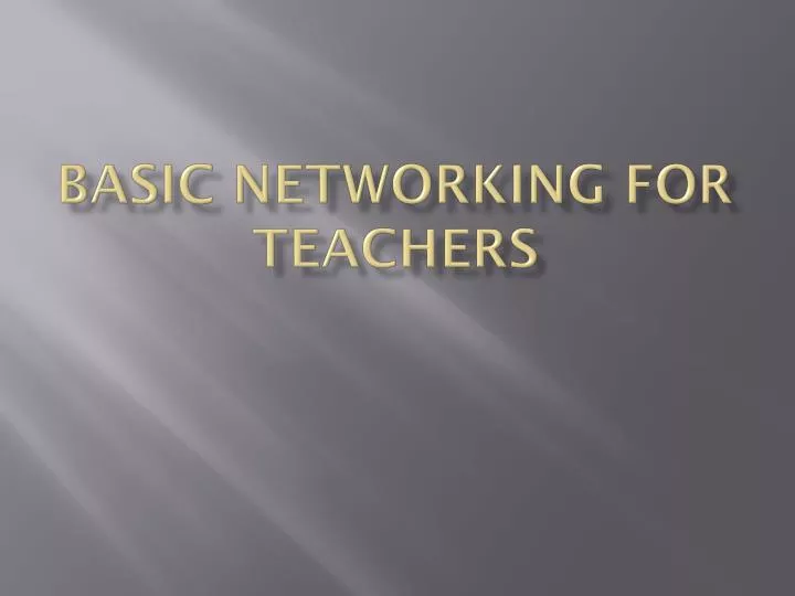basic networking for teachers