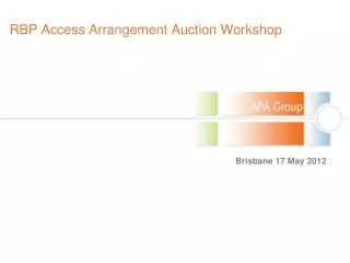 RBP Access Arrangement Auction Workshop