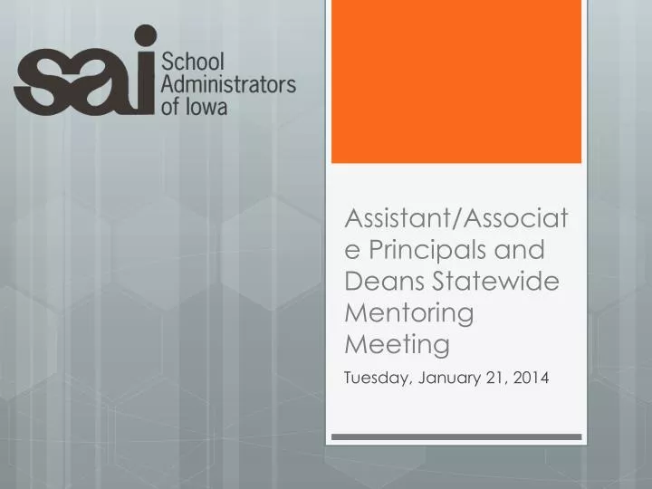 assistant associate principals and deans statewide mentoring meeting