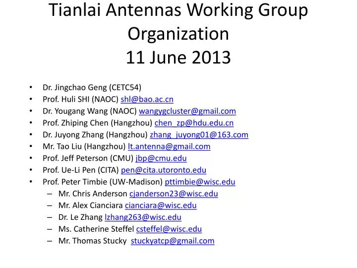 tianlai antennas working group organization 11 june 2013