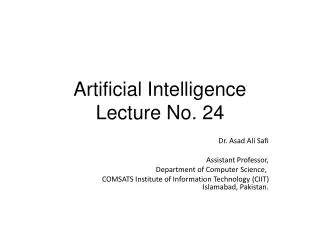 Artificial Intelligence Lecture No. 24
