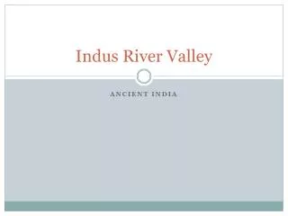 Indus River Valley