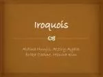 Iroquois - slide 1