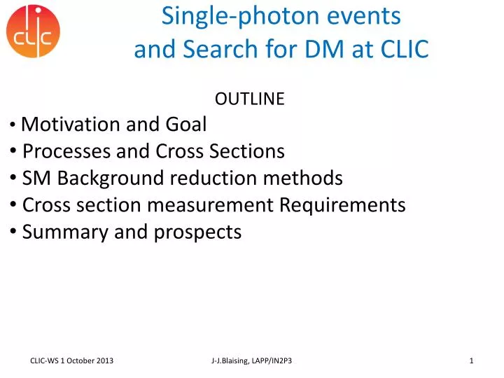 single photon events and search for dm at clic