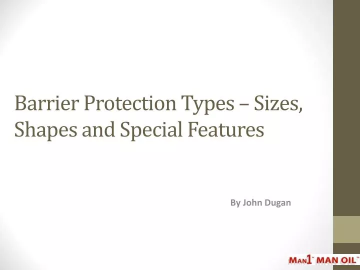 barrier protection types sizes shapes and special features